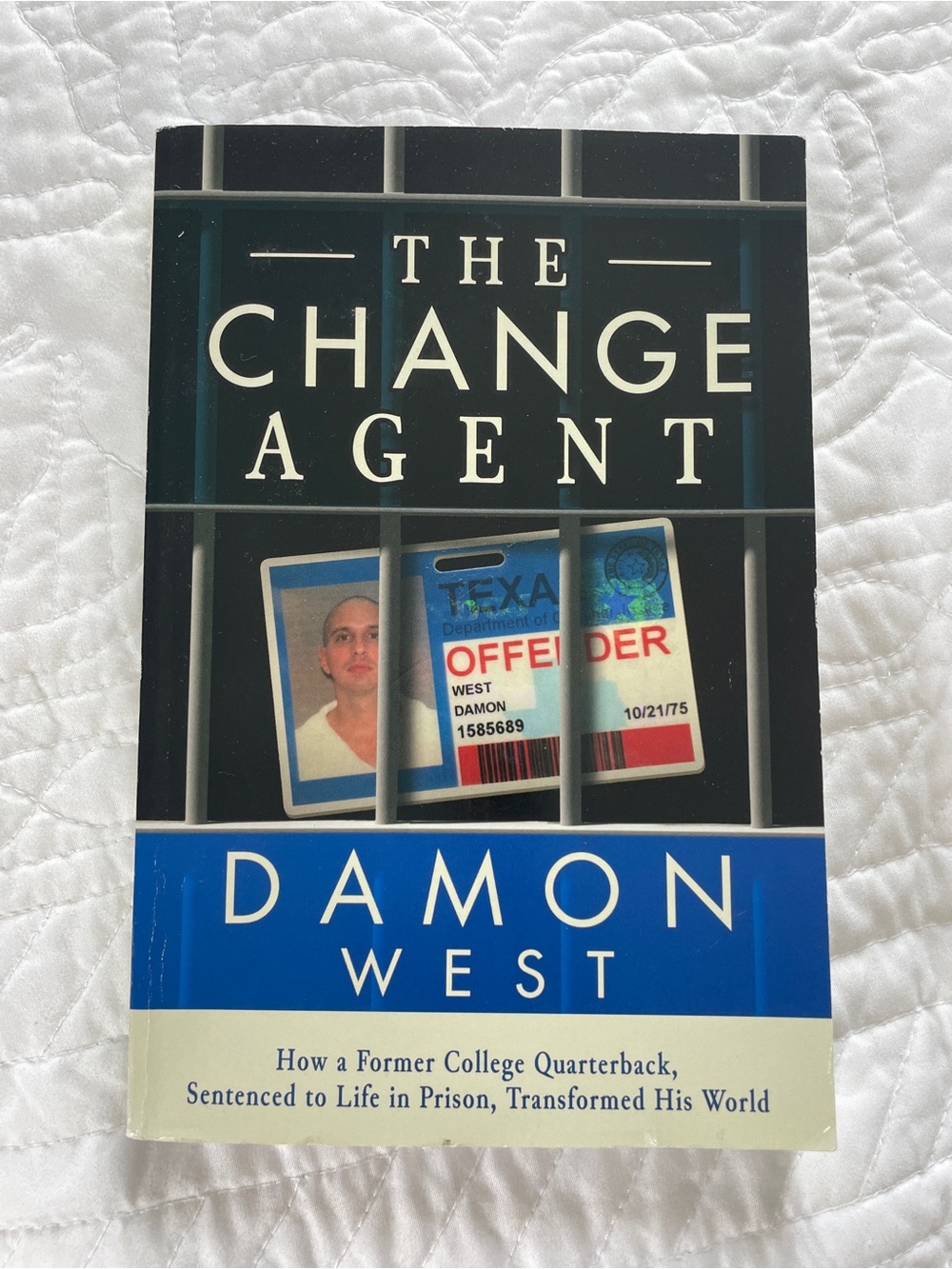 The Change Agent β Damon West - Inspirational Memoir